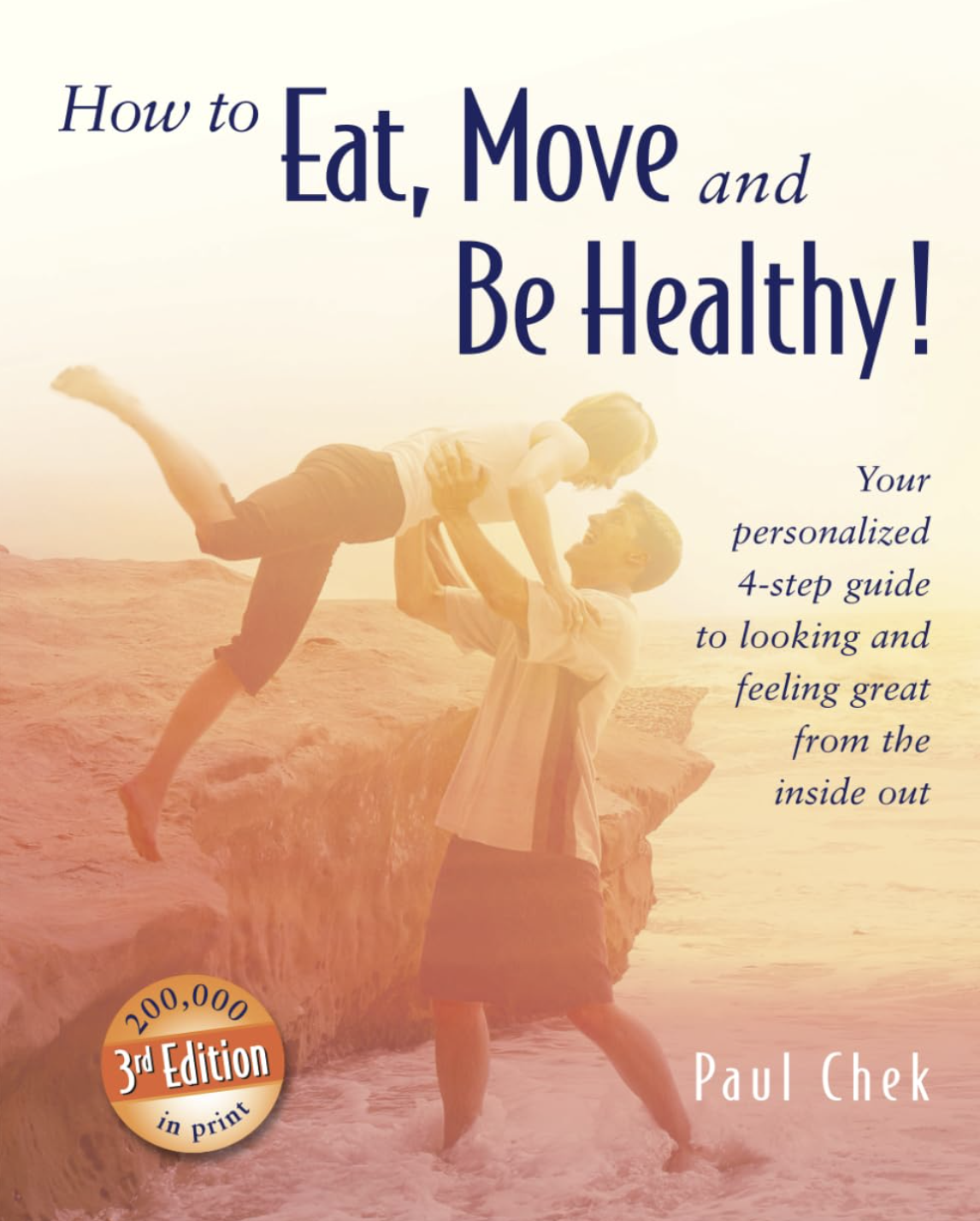 How to Eat, Move and Be Healthy